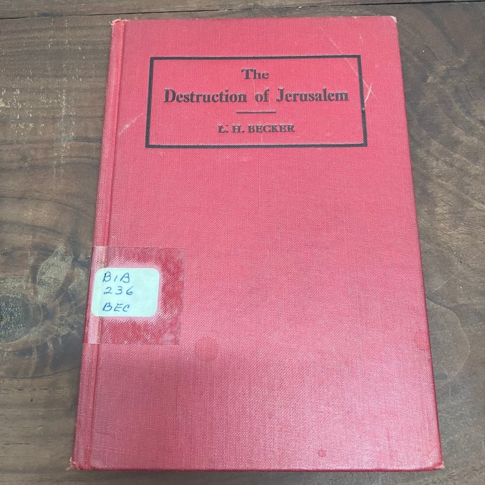 The Destruction of Jerusalem L. H. Becker 1924 First Edition History